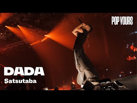 DADA - Satsutaba (Live at POP YOURS 2024)