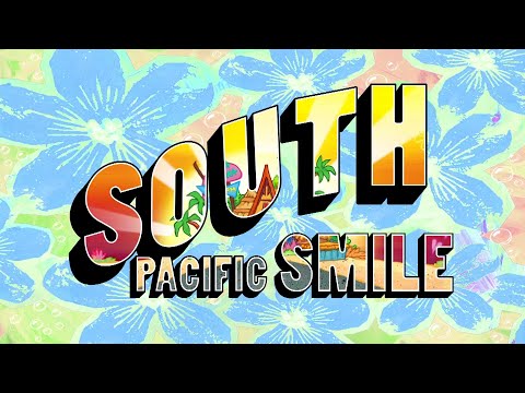 South Pacific Smile - SB Soundtrack