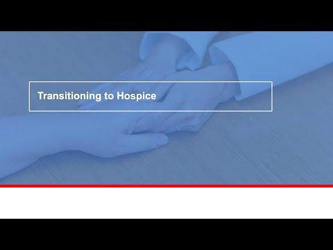 Transitioning to hospice