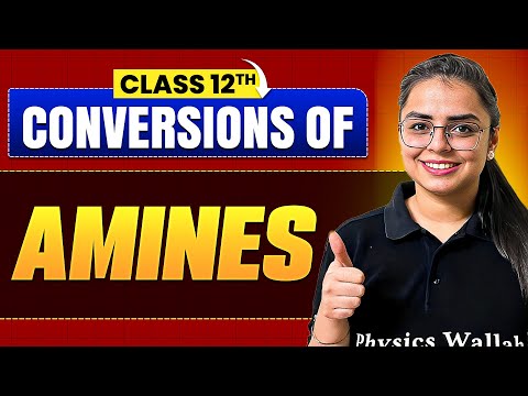 Conversion Of Amines | Chemistry | Class 12th Boards