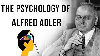 Biography of Alfred Adler - His Individual Psychology of Superiority, Inferiority, and Courage