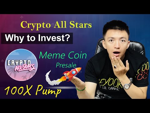 Why Invest in Crypto All Stars Presale | Crypto All Stars Meme Coin Presale | Easily 100X Pump