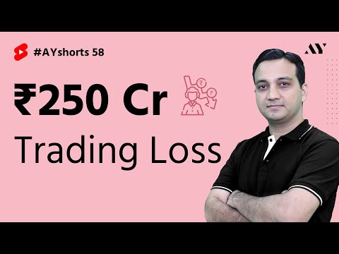 ₹250 Crore Trading Loss By Mistake | #AYshorts 58