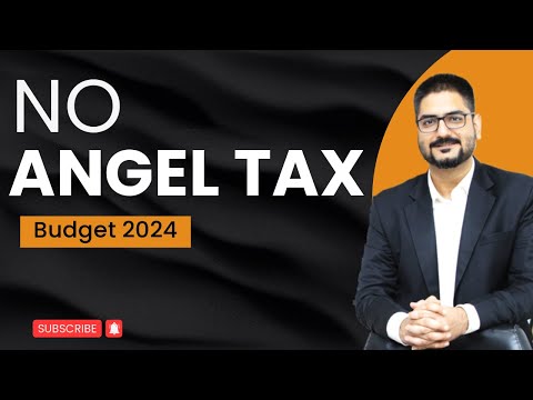 NO ANGEL TAX | Budget 2024 Update | by CA Kushal Soni