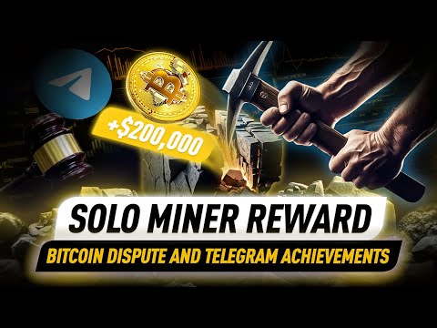 Solo Bitcoin Miner Strikes $200K Jackpot with Tiny 0.012% Hashrate! Plus More News