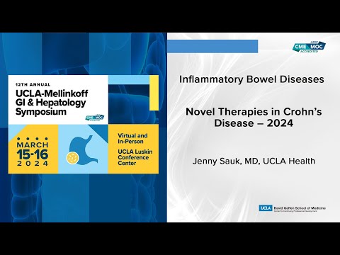 Novel Therapies in Crohn’s Disease – 2024 | UCLA Digestive Diseases