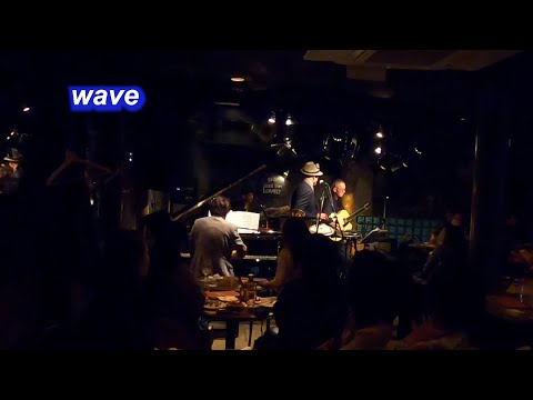 ボサノバの名曲！　wave（波）／Live@ Jazz inn Lovely