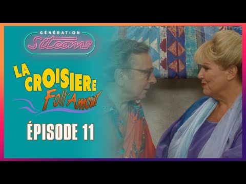 LA CROISIERE FOLL AMOUR - Il n'y a pas d'âge| EPISODE 11