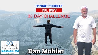 ✝️ Empower Yourself -Take Dan’s 30 day Challenge - Dan Mohler