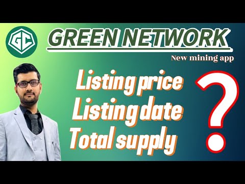 GREEN NETWORK || Listing price || Listing date || Total supply || Full detail