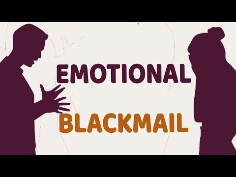 How Do You Deal With Emotional Blackmail?