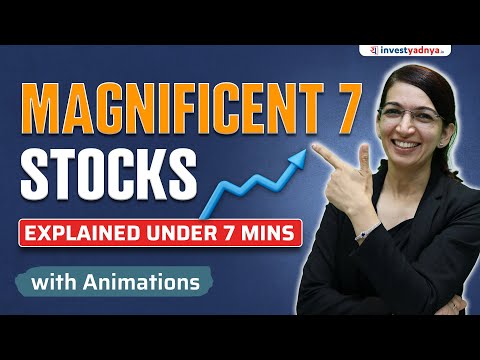 What are Magnificent 7 Stocks? Magnificent 7 Stocks explained in Hindi