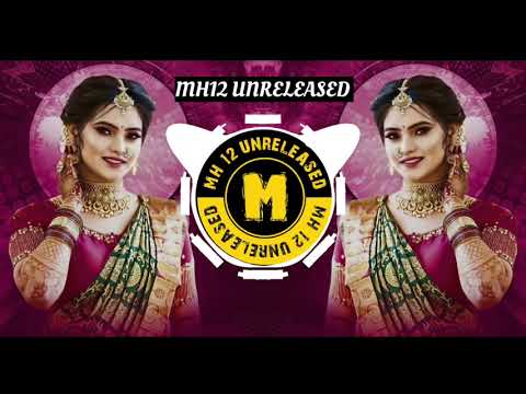 Nakharewali (Halgi Mix) Dj Harshal Remix | MH12 Unreleased | Instagram Viral | Trending Video |