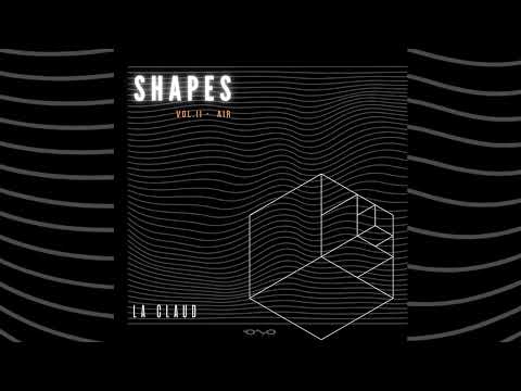 La Claud - Shapes, Vol. II - Air [Full Album]