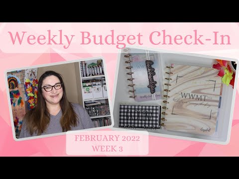 Making Messes with My Money | Budget 2022 | Weekly Check In February Week 3