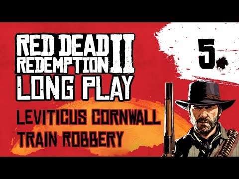 Ep 5 Leviticus Cornwall train robbery – Red Dead Redemption 2 Long Play