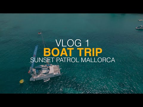 VLOG 1 - BOAT TRIP!!! (Santa Ponsa, Mallorca) in 4K