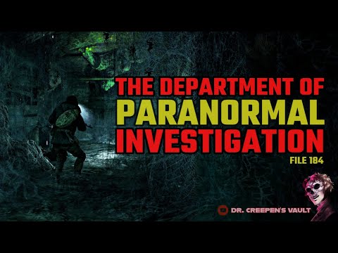 The Department of Paranormal Investigation: File 184 | DEMONIC VAMPIRE HORROR