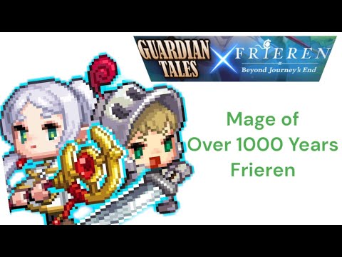 Guardian Tales • Mage of Over 1000 Years Frieren Showcase