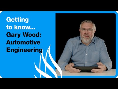 Getting To Know... Gary Wood | Automotive Engineering #gettingtoknowseries