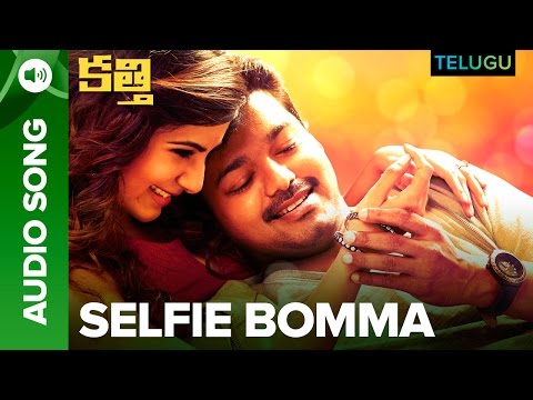 Selfie Bomma | Full Audio | Kaththi Telugu Movie | Vijay, Samantha Ruth Prabhu