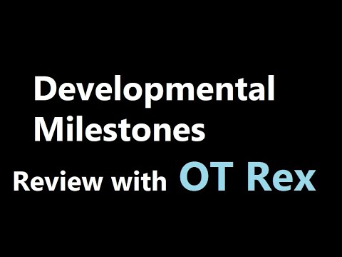 OT Rex - Developmental Milestones Ages 2 months - 5 years