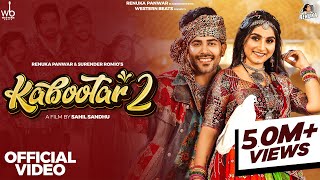 Kabootar 2(Official Video) Renuka Panwar |Surender Romio|Aamin Barodi|Sahil Sandhu|New Haryanvi Song