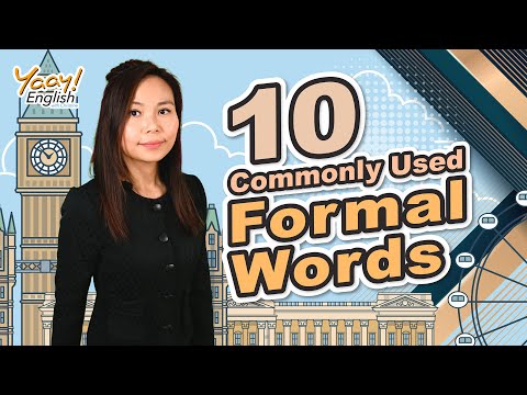 【Yaay English】Formal vs Informal English Vocabulary Words | IETLS Vocabulary