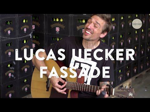 Lucas Uecker - Fassade (unplugged@bagstage)