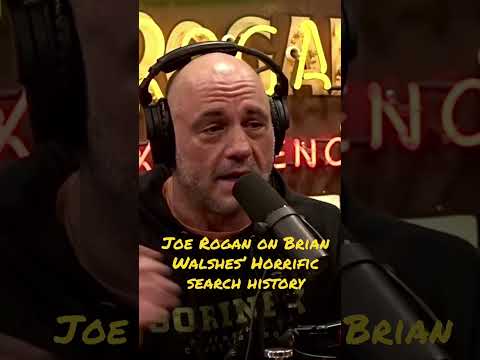 Joe Rogan: HORRIFIC Search History of Murderer Brian Walshe