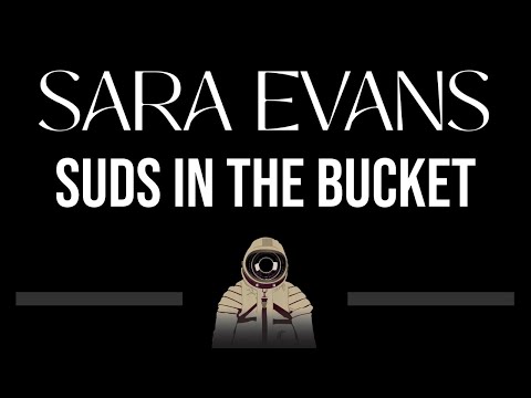 Sara Evans • Suds In The Bucket (CC) 🎤 [Karaoke] [Instrumental]