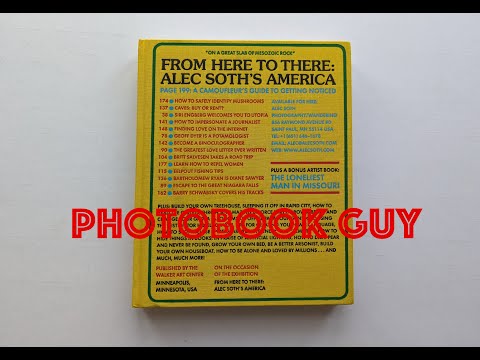 From Here to There  Alec Soth's America by Barry Schwabsky Hardcover, 2010 Broken Manual