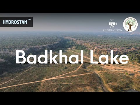 Hydrostan - Badkhal Lake |  Faridabad | Haryana Water Story