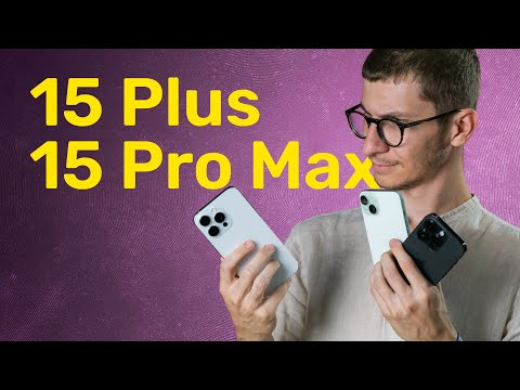 iPhone 15 Pro Max / iPhone 15 Plus- Primele IMPRESII NEAȘTEPTATE