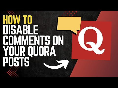 How to DISABLE COMMENTS on your QUORA POSTS and QUESTIONS (PC)