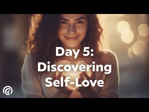 Day 5: Embrace Self-Love | 30-Day Meditation Series