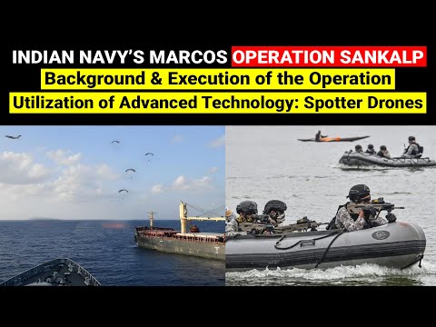 Indian Navy's MARCOS Rescue Bulgarian Ship | Operation Sankalp: Anti-Piracy Mission Somali Pirates