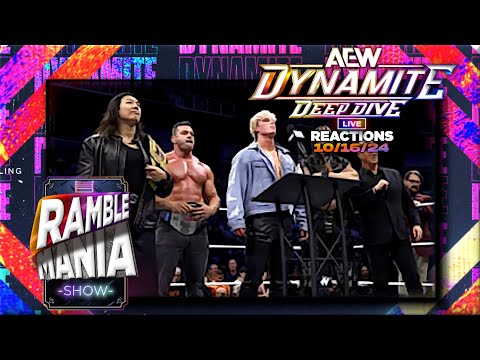 Dynamite Deep Dive Live (10/16/24) AEW Dynamite Live Reactions