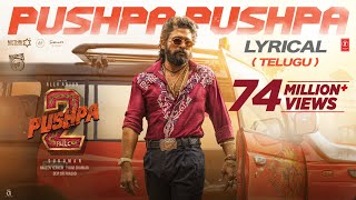 PUSHPA PUSHPA (Telugu Lyrical) Pushpa 2 The Rule | Allu Arjun | Sukumar |Rashmika| Chandrabose | DSP