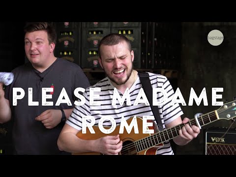 Please Madame - Rome (unplugged)