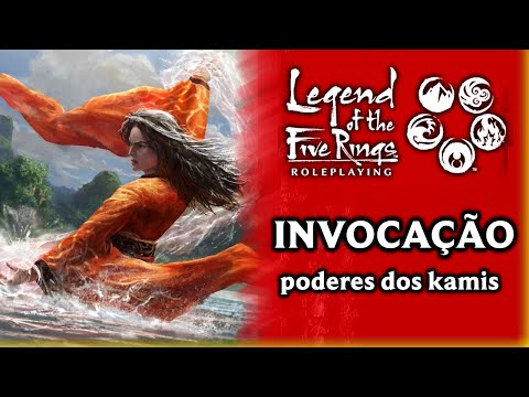 TÉCNICAS: INVOCAÇÃO - LENDA DOS CINCO ANÉIS (ed5)