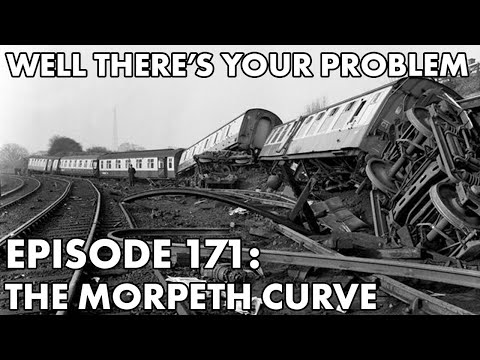 Well There's Your Problem | Episode 171: The Morpeth Curve