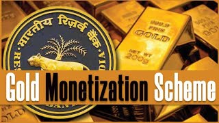 GOLD MONETIZATION SCHEME