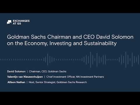 Goldman Sachs Chairman and CEO David Solomon on the Economy, Investing and Sustainability