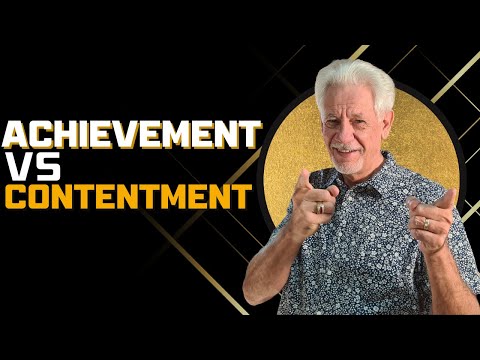 Achievement vs Contentment Finding Balance in the Pursuit of Happiness