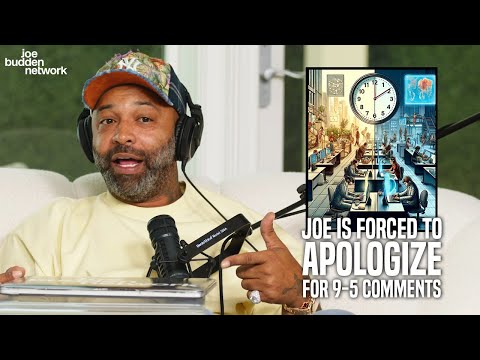 Joe Is FORCED to Apologize For His 9-5 Comments