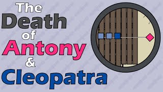 The Death of Antony & Cleopatra (30 B.C.E.)