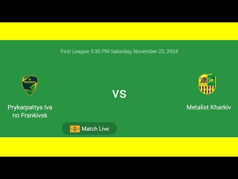 Prykarpattya Ivano Frankivsk VS Metalist Kharkiv | First League | Football Live Match Score today