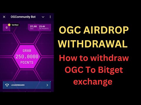 OGC AIRDROP WITHDRAWAL |HOW TO WITHDRAW OGC AIRDROP TO BITGET EXCHANGE