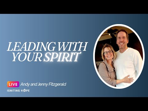 Leading with Your Spirit